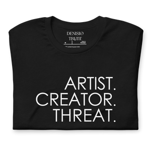 
            
                Load image into Gallery viewer, Artist. Creator. Threat. Tee
            
        