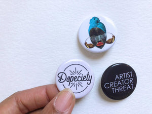 Dopeciety 3 Button Pack